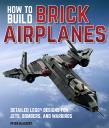 how_to_build_brick_airplanes_cover_hi-res.jpg