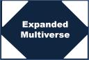 Expanded-Multiverse